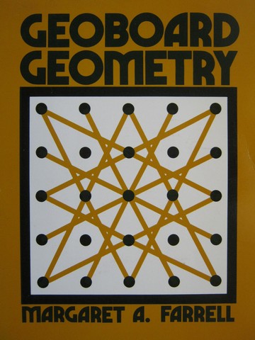 (image for) Geoboard Geometry (P) by Margaret A Farrell
