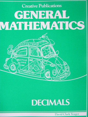(image for) General Mathematics Decimals (P) by David Clark Yeager