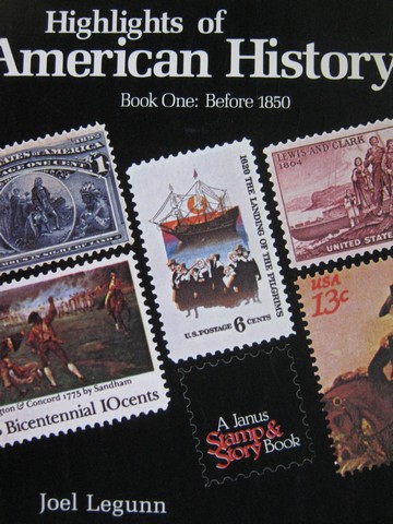 (image for) Highlights of American History Book 1 Before 1850 (P) by Legunn