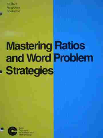 Mastering Ratios & Word Problem Strategies Student Response Booklet (P) (image for) Mastering Ratios & Word Problem Strategies Student Response Booklet (P)