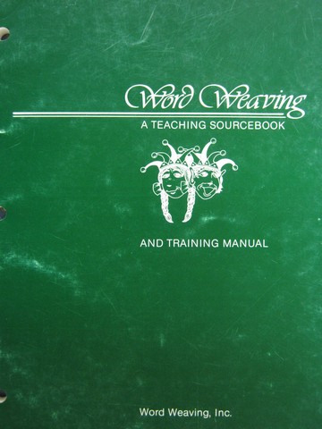 (image for) Word Weaving A Teaching Sourcebook & Training Manual (P)