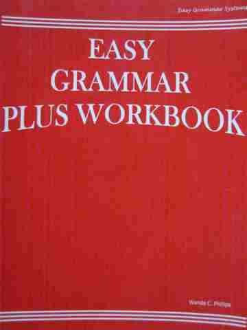 Easy Grammar Plus Workbook (P) by Wanda C Phillips (image for) Easy Grammar Plus Workbook (P) by Wanda C Phillips
