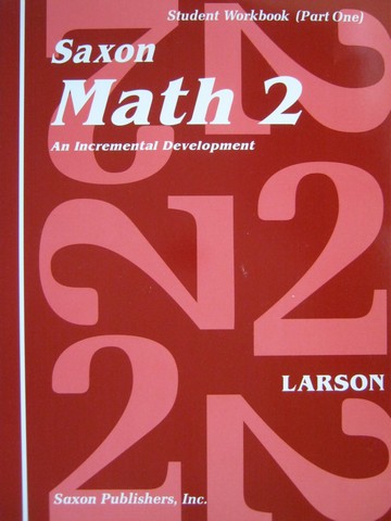 (image for) Saxon Math 2 Student Workbook Part 1&2 (P/Set) by Larson &