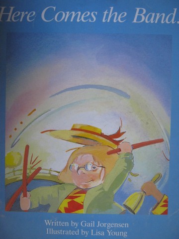 (image for) Here Comes the Band! (P)(Big) by Gail Jorgensen