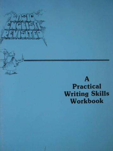 (image for) Basic English Revisited Practical Writing Skills Workbook (P)