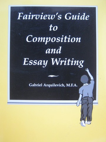 (image for) Fairview's Guide to Composition & Essay Writing (P)