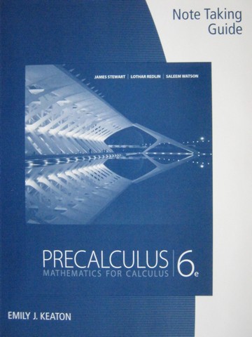 (image for) Precalculus Mathematics for Calculus 6e Note Taking Guide (P)