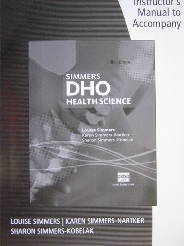 (image for) Simmers DHO Health Science 8th Edition IM (TE)(P) by Simmers,