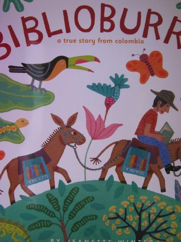 (image for) Biblioburro (P)(Big) by Jeanette Winter - Click Image to Close