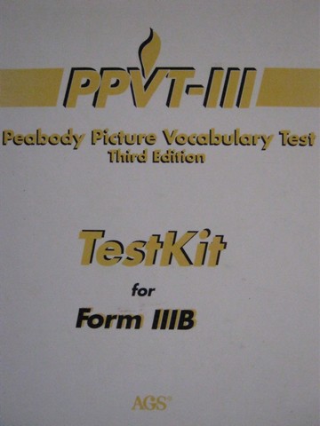 (image for) PPVT-III 3rd Edition TestKit for Form IIIB (Spiral) by Dunn,