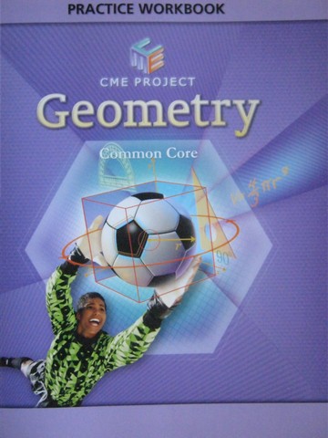 (image for) CME Geometry Common Core Practice Workbook (P)