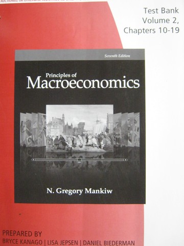 (image for) Principles of Macroeconomics 7th Edition Test Bank Volume 2 (P)