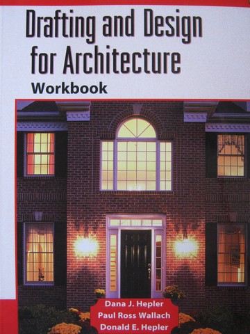 (image for) Drafting & Design for Architecture 8e Workbook (P) by Hepler,