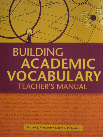 (image for) Building Academic Vocabulary TM (TE)(P) by Marzano & Pickering
