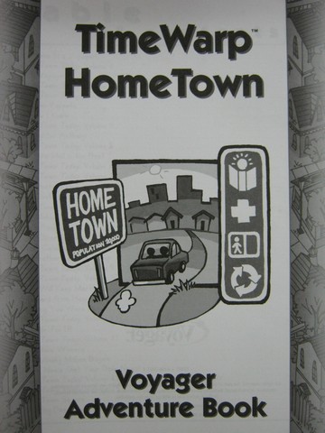 TimeWarp HomeTown Voyager Adventure Book (P) (image for) TimeWarp HomeTown Voyager Adventure Book (P)