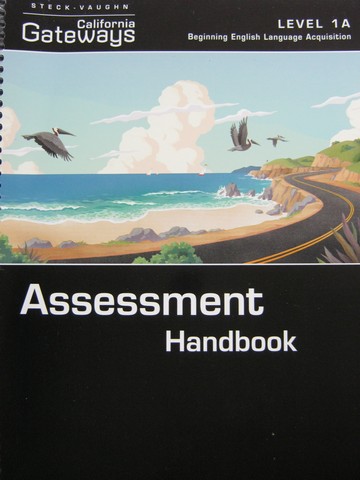 (image for) California Gateways 1A Assessment Handbook (CA)(Spiral)