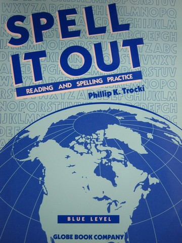 (image for) Spell It Out Blue Level (P) by Phillip K Trocki