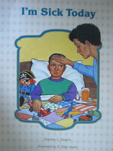 (image for) Carousel Readers I'm Sick Today (P)(Big) by Stanley L Swartz