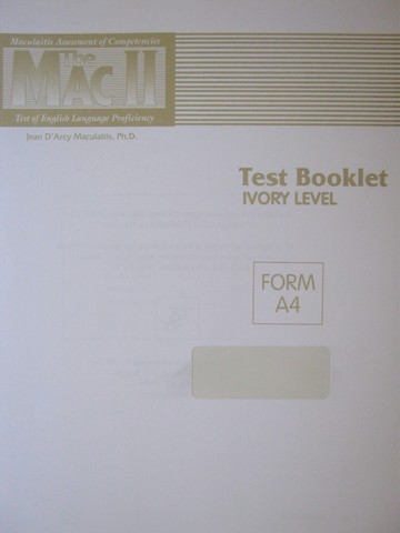 (image for) MAC II Test Booklet Ivory Level Form A4 (P) by Jean Maculaitis