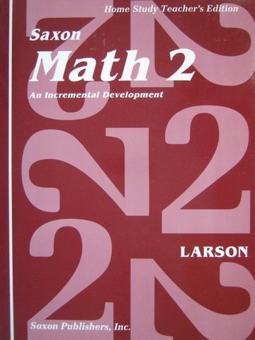 (image for) Saxon Math 2 Home Study TE (TE)(Spiral) by Larson, Paolino,