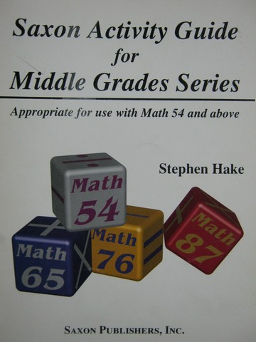 (image for) Saxon Activity Guide for Middle Grades Series (Spiral) by Hake