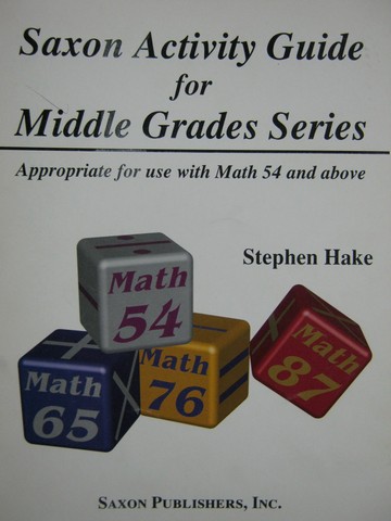 (image for) Saxon Activity Guide for Middle Grades Series (Spiral) by Hake
