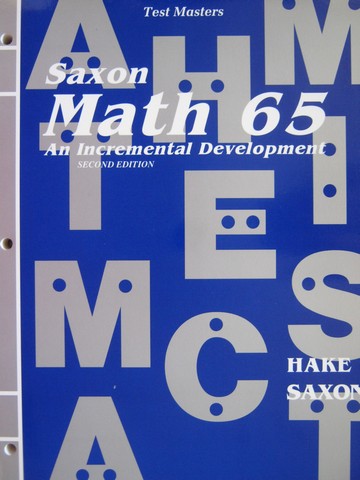 (image for) Saxon Math 65 2nd Edition Test Master (P) by Hake & Saxon