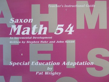 (image for) Saxon Math 54 Special Education Adaptations TIG (TE)(Binder)