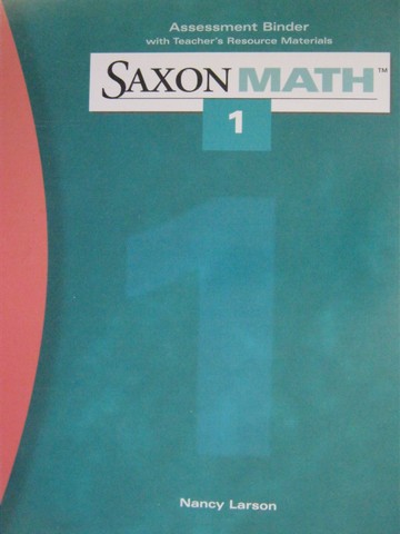 (image for) Saxon Math 1 2nd Edition Assessment Binder (Binder) by Larson