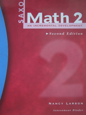 (image for) Saxon Math 2 2nd Edition Assessment Binder (Binder) by Larson - Click Image to Close