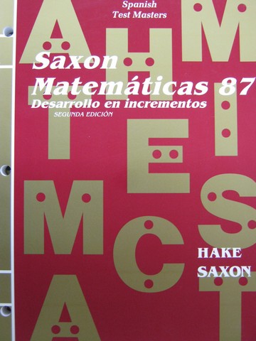 (image for) Saxon Matematicas 87 2nd Edition Spanish Test Masters (P)