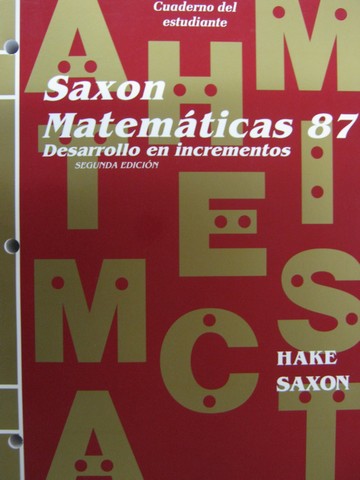 (image for) Saxon Matematicas 87 2nd Edition Cuaderno del estudiante (P)
