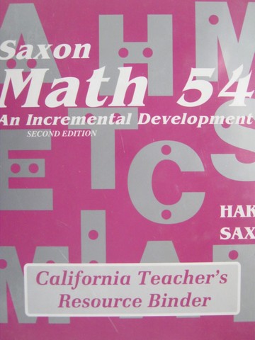 (image for) Saxon Math 54 2nd Edition California TRB (CA)(TE)(Binder)