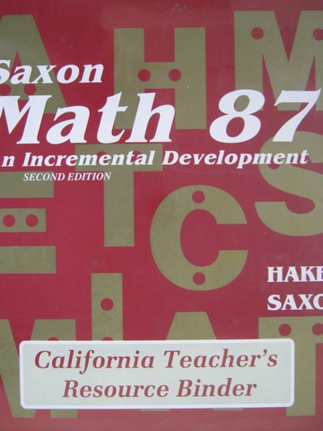 (image for) Saxon Math 87 2nd Edition California TRB (CA)(TE)(Binder)