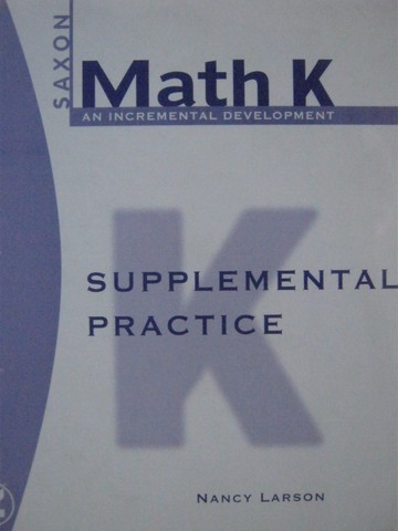 (image for) Saxon Math K Supplemental Practice (Binder) by Nancy Larson