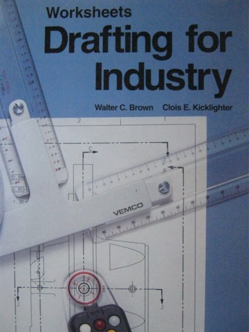 (image for) Drafting for Industry Worksheets (P) by Brown & Kicklighter