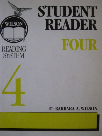 (image for) Wilson Reading System Student Reader 4 3rd Edition (P) by Wilson