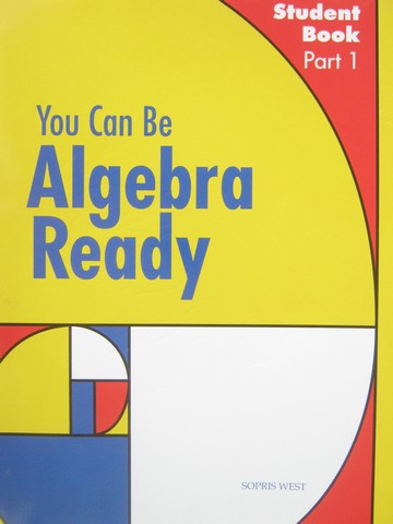 (image for) You Can Be Algebra Ready Student Book Part 1 (P) by Andresws,