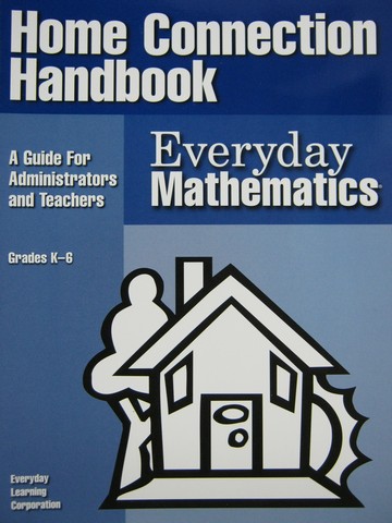 (image for) Everyday Mathematics K-6 Home Connection Handbook (P)