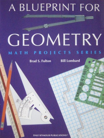 (image for) A Blueprint for Geometry (P) by Fulton & Lombard