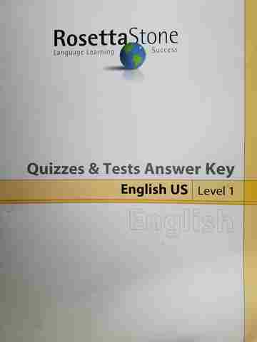 (image for) Rosetta Stone English US Level 1 Quizzes & Tests Answer Key (P)