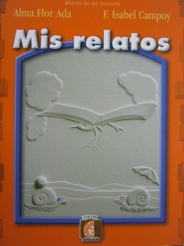 (image for) Diario de mi historia Mis relatos (P) by Ada & Campoy