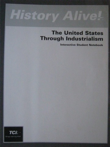 (image for) History Alive! The United States Thru Industrialism Notebook (P)