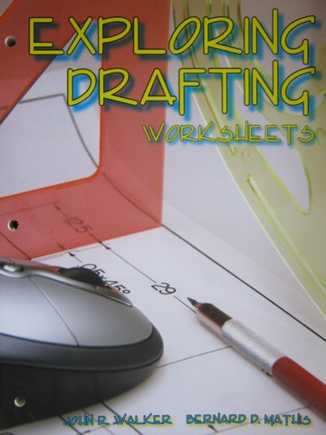 (image for) Exploring Drafting Worksheets (P) by Walker & Mathis
