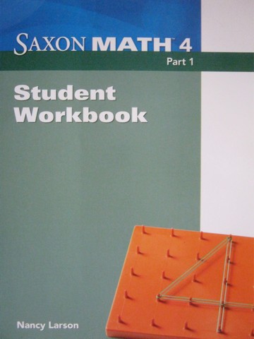 (image for) Saxon Math 4 2nd Edition Single Student Set (Pk) by Nancy Larson