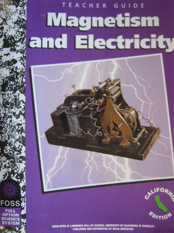 (image for) FOSS Magnetism & Electricity TG (CA)(TE)(Binder) by Lowery,
