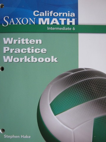 (image for) California Saxon Math Intermediate 6 Written Practice Work (P)