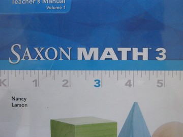(image for) Saxon Math 3 TM Volume 1 (TE)(Binder) by Nancy Larson