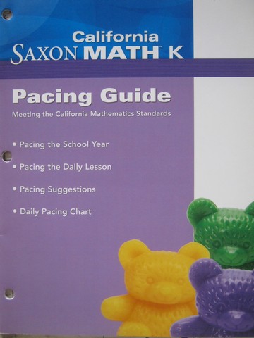 (image for) California Saxon Math K Pacing Guide (CA)(P) by Nancy Larson
