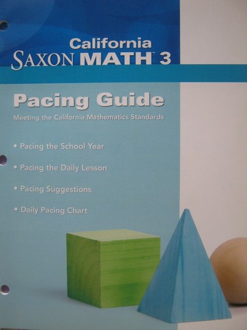 (image for) California Saxon Math 3 Pacing Guide (CA)(P) by Nancy Larson